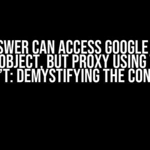 Browswer can access Google Cloud Storage object, but proxy using the same URL can’t: Demystifying the Conundrum