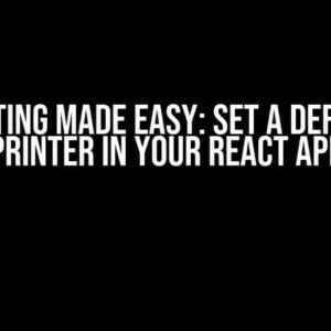 Printing Made Easy: Set a Default Printer in Your React App